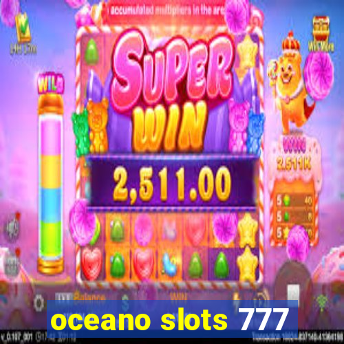 oceano slots 777